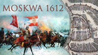 Polacy na Kremlu Bitwa pod Moskwą w 1612r [upl. by Selhorst]