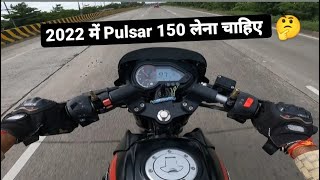 Should you buy Pulsar 150 in 2022  New Bajaj Pulsar 150 Ride [upl. by Snebur]