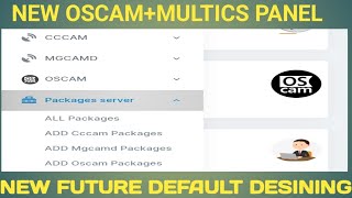 New Oscam Panel File  New future Added Oscam Multic  Mini Admin Panel Aded Domin New Lock panel [upl. by Junieta]