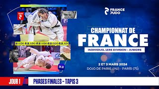 Jour 1  Tapis 3 Phases Finales  Championnat de France Individuel juniors 1D 2024 [upl. by Esiole72]