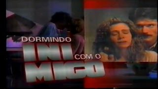 Dormindo Com o Inimigo 1991  Chamada Tela Quente Inédito  13121993 [upl. by Carlo]