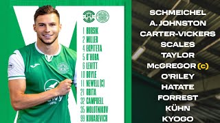 HIBS VS CELTIC STARTING XI REVEALED [upl. by Buroker]