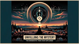 Unveiling the Mystery The Enigmatic Taos Hum Explored [upl. by Domenech289]