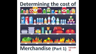 Measuring Merchandise Inventory  Purchase Price  Trade vs Cash Discounts  v2020 Ep 38 [upl. by Gracye]