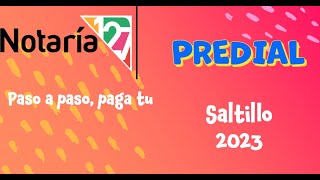 Paga el Predial de Saltillo  2023 [upl. by Shanleigh]