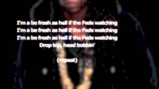 2Chainz Feds Watching Lyrics Video [upl. by Arimaj]