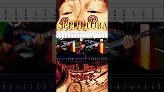 Sepultura  Roots Bloody Roots from Roots Album 1996 sepultura roots guitartabs shorts tabs [upl. by Sharline363]