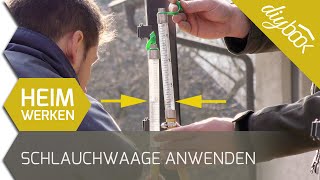 Schlauchwaage richtig anwenden [upl. by Nodyarb941]