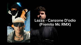 Lazza  Canzone Dodio Fremito Mc RMX [upl. by Alimak]