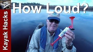 Dollar Store Air Horn vs Whistle and Compressed Air Kayak Fishing Test [upl. by Weiman]