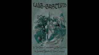 LugGastum  In The Dark Chambers Of Dol Guldur amp Ancient Spirits Of Nan Curunìr Full album 2024 [upl. by Ertsevlis]