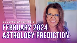 February 2024 Astrology Prediction 🔮 Monthly Astrology Forecast [upl. by Ennaitsirhc]