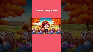 Turkey Hokey Pokeykidssongs toddlersong nurseryrhymes rhymes preschoolsongs turkey hokeypokey [upl. by Ogawa]