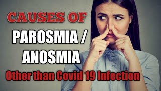 PAROSMIA amp ANOSMIA  MAJOR CAUSES OTHER THAN COVID 19 INFECTION  Explained by Dr Shivam [upl. by Llerdna459]