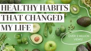 HEALTHY HABITS 10 daily habits that changed my life sciencebacked [upl. by Ellebyam]