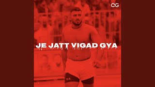 Je Jatt Vigad Gya [upl. by Aan859]