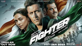 Fighter Official Trailer  Hrithik Roshan Deepika Padukone Anil Kapoor Siddharth Anand  25th Jan [upl. by Bernette]