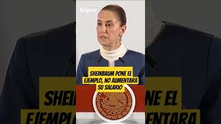 Claudia Sheinbaum da el ejemplo de austeridad No incrementará su salario ni el de los funcionarios [upl. by Dunston937]