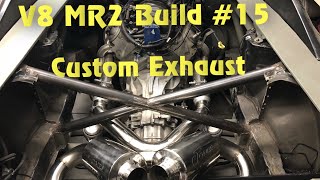 V8 MR2 Build 15 Custom Exhaust [upl. by Anibas383]