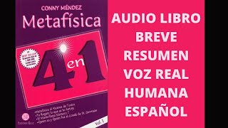 ✅🙏🏼METAFISICA 4 EN 1AUDIOLIBRO RESUMEN VOZ REAL HUMANA ESPAÑOL CONNY MENDEZ [upl. by Anikat]