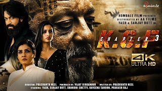 KGF  Chapter 3 New Hindi Dubbed Full Movie 4K factsYashSanjay DRaveenaSrinidhiPrashanth Neel [upl. by Liberati]