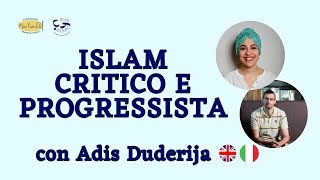 Islam critico e progressista con Adis DuderijaProgressive and critical Islam with Adis Duderija [upl. by Shaughn]