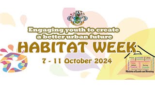 HABITAT WEEK 2024 Engaging Youth To Create A Better Urban Future [upl. by Lasonde]