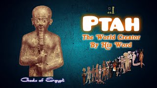 Ptah the creator of the world by word  Egyptian gods and goddesses [upl. by Durwyn674]