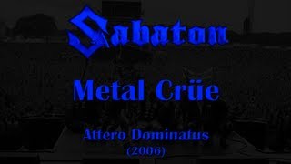 Sabaton  Metal Crüe Original Lyrics [upl. by Swane]