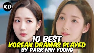 10 best Korean dramas played by Park min young [upl. by Colley]