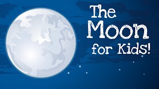 The Moon for Kids [upl. by Atinav]