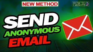 How to send anonymous email 2024 [upl. by Warford377]