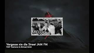 1H RAF Camora amp Ahmad Amin  Vergesse nie die Street JAM FM  1 Stunde1Hour [upl. by Ettennig328]