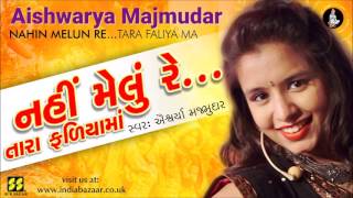 Nahi Melu Re  નહીં મેલુ રે તારા ફળિયામાં  Singer Aishwarya Majmudar  Music Gaurang Vyas [upl. by Atinal]