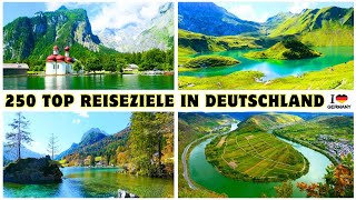 Die 250 schönsten Orte in Deutschland die man gesehen haben muss  TEIL 01  TOP REISEZIELE [upl. by Iinden710]