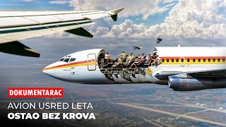 Avion Usred Leta Ostao Bez Krova  Neverovatna Prica o Letu 243 [upl. by Aisha]