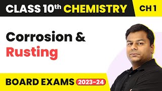 Corrosion and Rusting  Chemical Reactions And Equations  Class 10 Chemistry [upl. by Haas68]