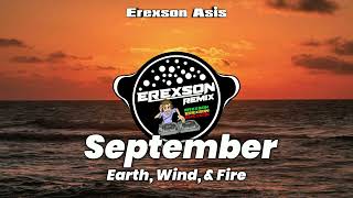 Earth Wind amp Fire  September Basshouse Mix Erexson Asis [upl. by Juliana]