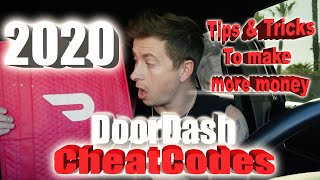 2020 Doordash Cheatcodes  How to make more money on Doordash tips and tricks tutorials delivery [upl. by Arriaet]