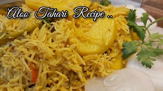 Aloo Tahari Recipe  Aloo Masala Pulao  Hyderabadi Aloo ki Tahari [upl. by Amir]