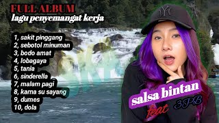 Full album salsa bintan ft 3 pemuda berbahaya sakit pingganggara gara sebotol minuman [upl. by Viddah]