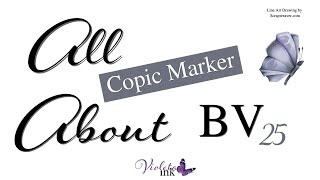 All About Copic Marker BV25  VioletaInkcom [upl. by Nnylodnewg612]