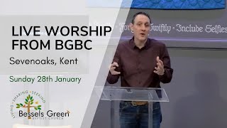 28th January  live streamed worship from Bessels Green Baptist Church Sevenoaks Kent [upl. by Sihtnyc]