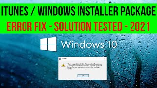 itunes Windows Installer package error Solution  Works on all versions of Windows  Tested 2021 [upl. by Wallinga757]