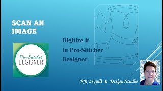 ProStitcher Designer  Scan an Image and Digitize It [upl. by Ttesil]