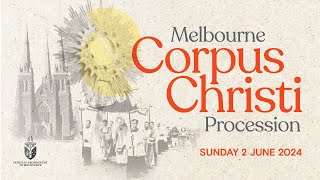 Melbourne Corpus Christi Procession 2024 [upl. by Divd461]