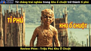 Review Phim Từ chàng trai nghèo trong khu ổ chuột trở thành tỉ phú [upl. by Ikila579]