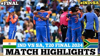 India vs South Africa ICC T20 World Cup 2024 Final Match Highlights  IND vs SA Highlights [upl. by Duston]