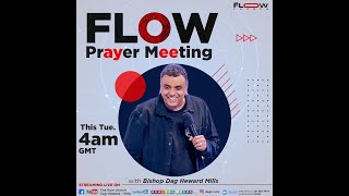 FLOW Prayer Meeting with Evangelist Dag HewardMills Friday 11th Aug 2023 [upl. by Ireva]