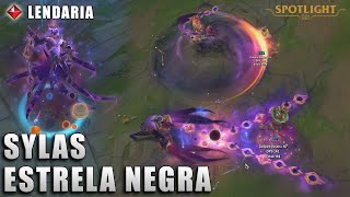 Sylas Estrela Negra LENDARIA  Skin Spotlight PREVIA [upl. by Balliol932]